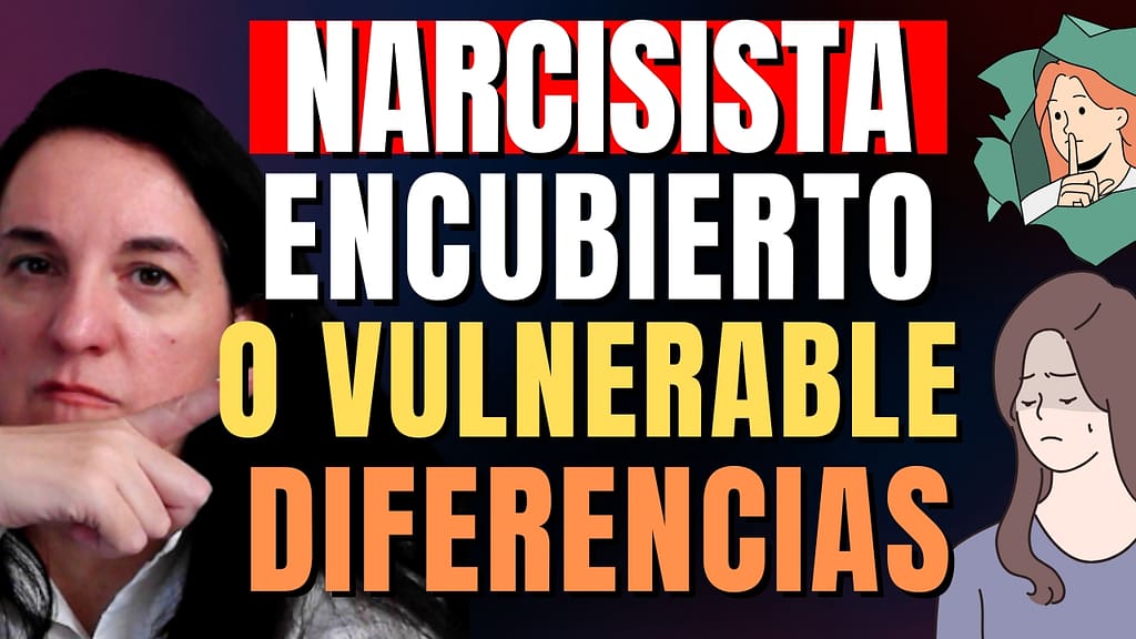Psicólogo en Alcalá de Henares Gemma Albarracin diferencias entre narcisistas encubiertos y narcisistas vulnerables