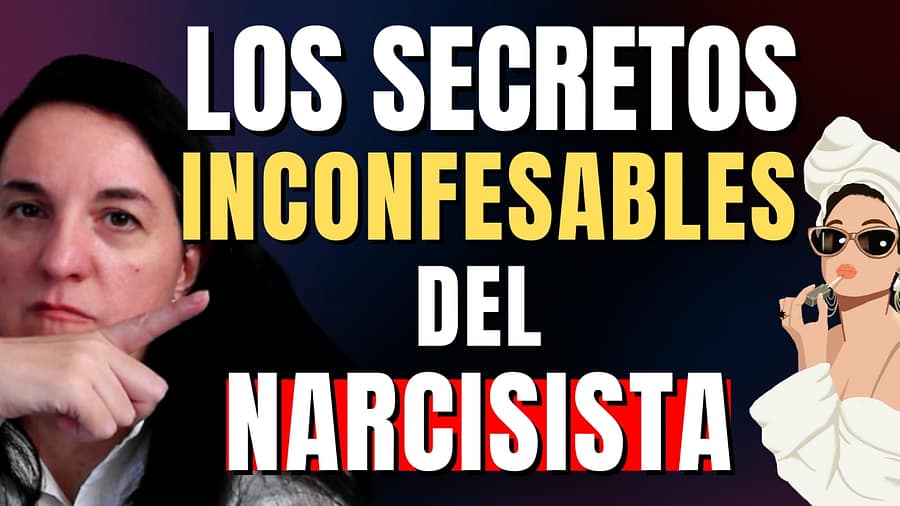 los secretos inconfesables del narcisista